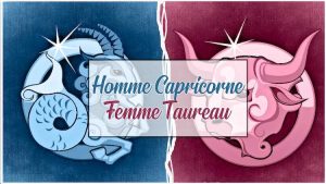 Compatibilité amoureuse Taureau et Capricorne
